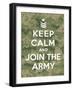 Keep Calm and Join the Army-Thomaspajot-Framed Art Print