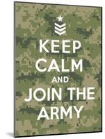 Keep Calm and Join the Army-Thomaspajot-Mounted Art Print