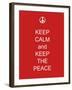 Keep Calm and Keep the Peace-Whoartnow-Framed Giclee Print