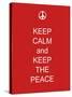 Keep Calm and Keep the Peace-Whoartnow-Stretched Canvas