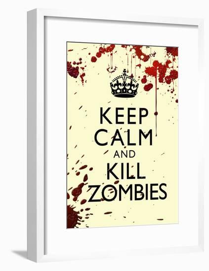 Keep Calm and Kill Zombies Humor Print Poster-null-Framed Poster