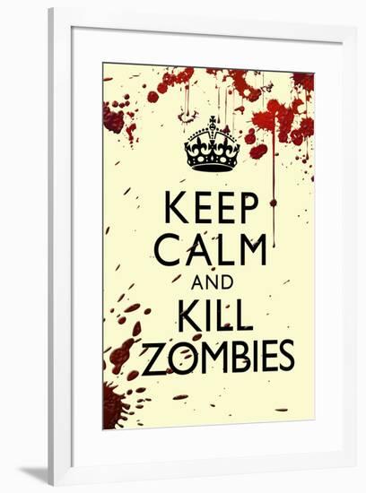 Keep Calm and Kill Zombies Humor Print Poster-null-Framed Poster