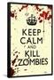 Keep Calm and Kill Zombies Humor Print Poster-null-Framed Poster