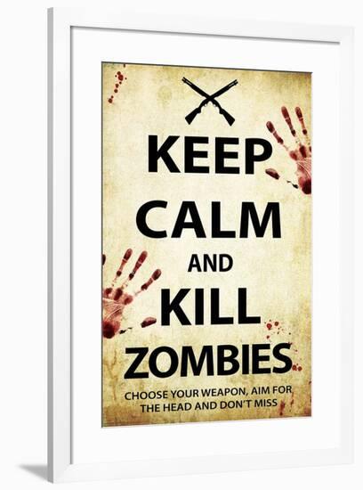 Keep Calm and Kill Zombies-null-Framed Standard Poster