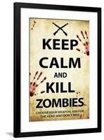 Keep Calm and Kill Zombies-null-Framed Standard Poster