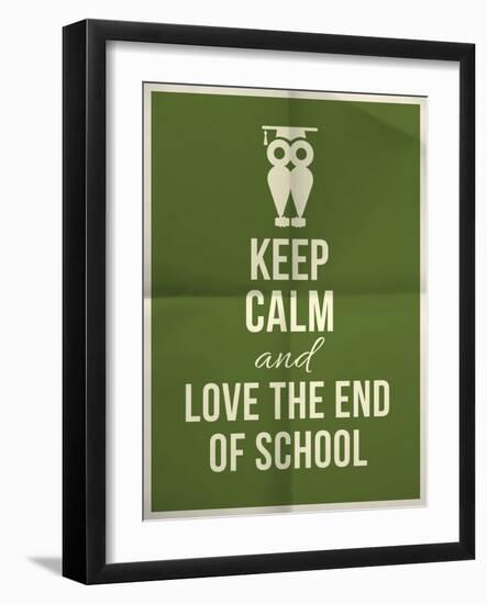 Keep Calm and Love End of School Design Typographic Quote with Owl-ONiONAstudio-Framed Art Print