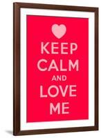 Keep Calm and Love Me-Thomaspajot-Framed Art Print