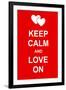 Keep Calm and Love On-prawny-Framed Art Print