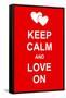 Keep Calm and Love On-prawny-Framed Stretched Canvas