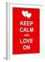 Keep Calm and Love On-prawny-Framed Art Print