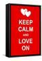 Keep Calm and Love On-prawny-Framed Stretched Canvas