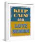 Keep Calm and Love Ukraine. Motivational Poster.-sibgat-Framed Art Print