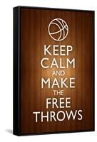 Keep Calm and Make the Free Throws Poster-null-Framed Stretched Canvas