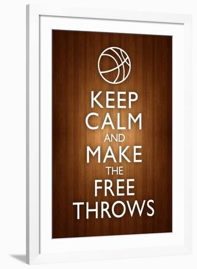 Keep Calm and Make the Free Throws-null-Framed Art Print