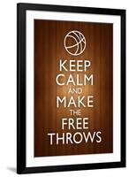 Keep Calm and Make the Free Throws-null-Framed Art Print