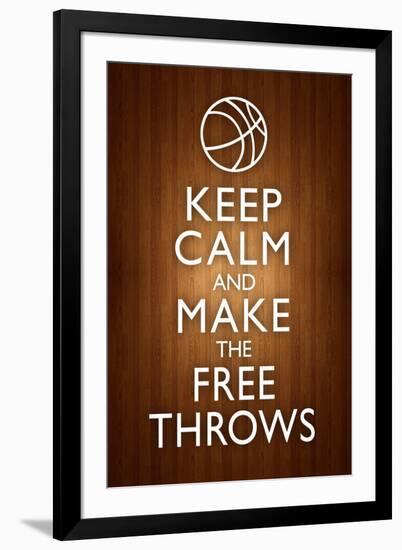 Keep Calm and Make the Free Throws-null-Framed Art Print