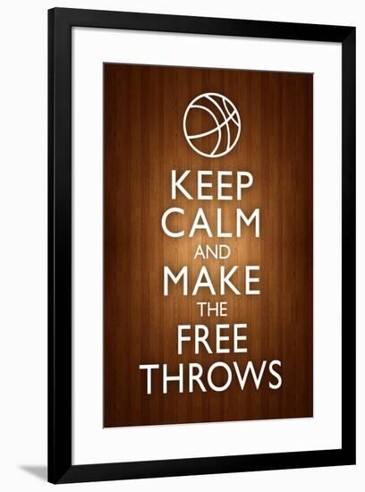 Keep Calm and Make the Free Throws-null-Framed Art Print