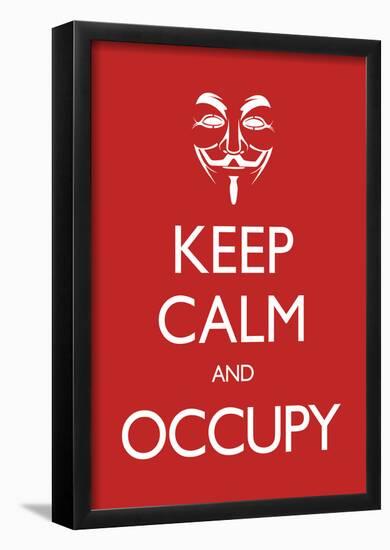Keep Calm and Occupy Poster-null-Framed Poster