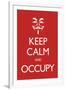 Keep Calm and Occupy-null-Framed Art Print