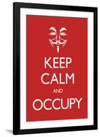 Keep Calm and Occupy-null-Framed Art Print