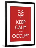 Keep Calm and Occupy-null-Framed Art Print