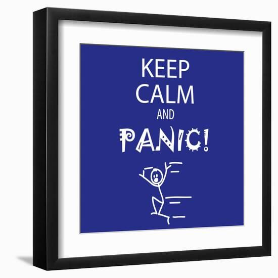 Keep Calm and Panic-Mirage3-Framed Art Print