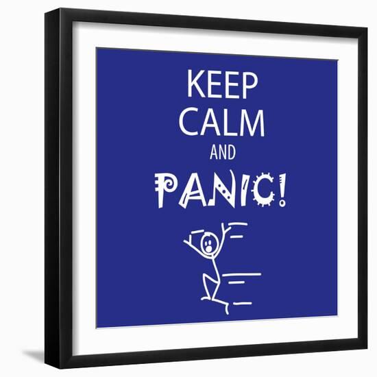 Keep Calm and Panic-Mirage3-Framed Art Print