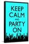 Keep Calm and Party On (Blue)-null-Framed Poster