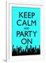 Keep Calm and Party On (Blue)-null-Framed Art Print