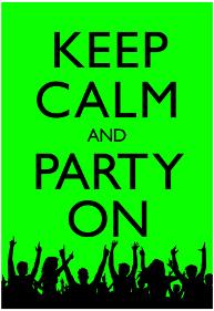 'Keep Calm and Party On (Green)' Posters | AllPosters.com