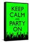 Keep Calm and Party On (Green)-null-Framed Stretched Canvas