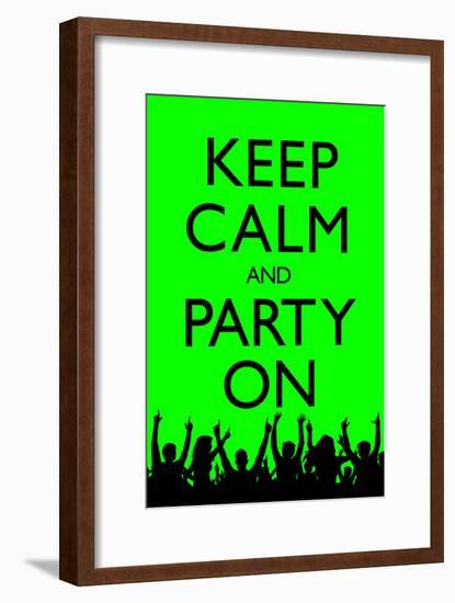 Keep Calm and Party On, Green-null-Framed Poster