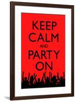 Keep Calm and Party On (Red)-null-Framed Art Print