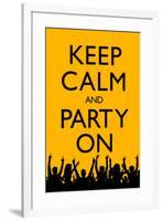 Keep Calm and Party On (Yellow)-null-Framed Art Print