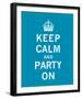 Keep Calm and Party On-The Vintage Collection-Framed Giclee Print