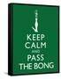 Keep Calm and Pass the Bong Poster-null-Framed Stretched Canvas