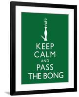 Keep Calm and Pass the Bong Poster-null-Framed Poster