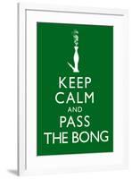 Keep Calm and Pass the Bong-null-Framed Art Print