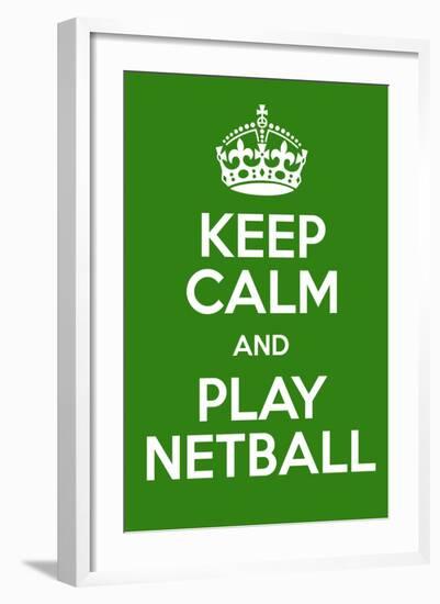 Keep Calm and Play Netball-Andrew S Hunt-Framed Art Print