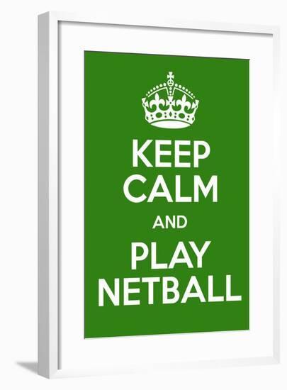 Keep Calm and Play Netball-Andrew S Hunt-Framed Art Print