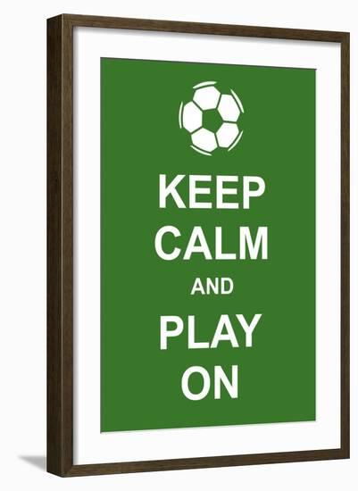 Keep Calm and Play On-prawny-Framed Art Print