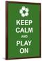 Keep Calm and Play On-prawny-Framed Art Print