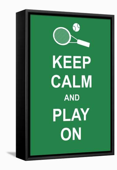 Keep Calm and Play On-prawny-Framed Stretched Canvas