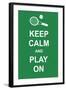 Keep Calm and Play On-prawny-Framed Art Print