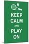 Keep Calm and Play On-prawny-Mounted Art Print