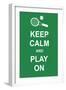 Keep Calm and Play On-prawny-Framed Art Print