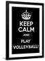 Keep Calm and Play Volleyball-Andrew S Hunt-Framed Art Print