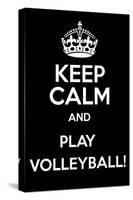 Keep Calm and Play Volleyball-Andrew S Hunt-Stretched Canvas