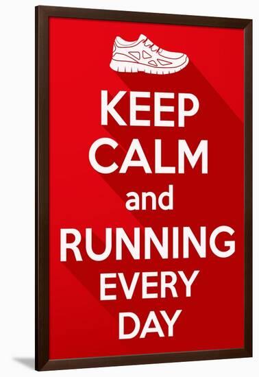 Keep Calm and Running Every Day.-BTRSELLER-Framed Art Print