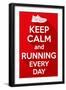 Keep Calm and Running Every Day.-BTRSELLER-Framed Art Print